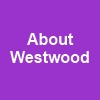 About Westwood